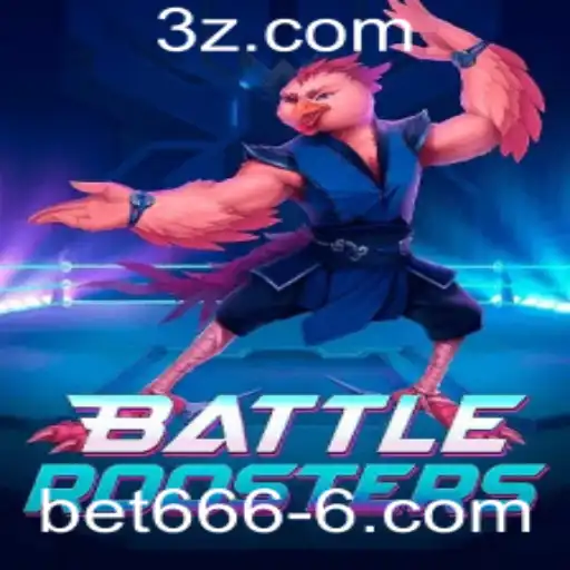 BattleRoosters: O Novo Fenômeno dos Jogos de Ação e Apostas com bet6666